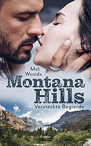 Montana Hills: Versteckte Begierde